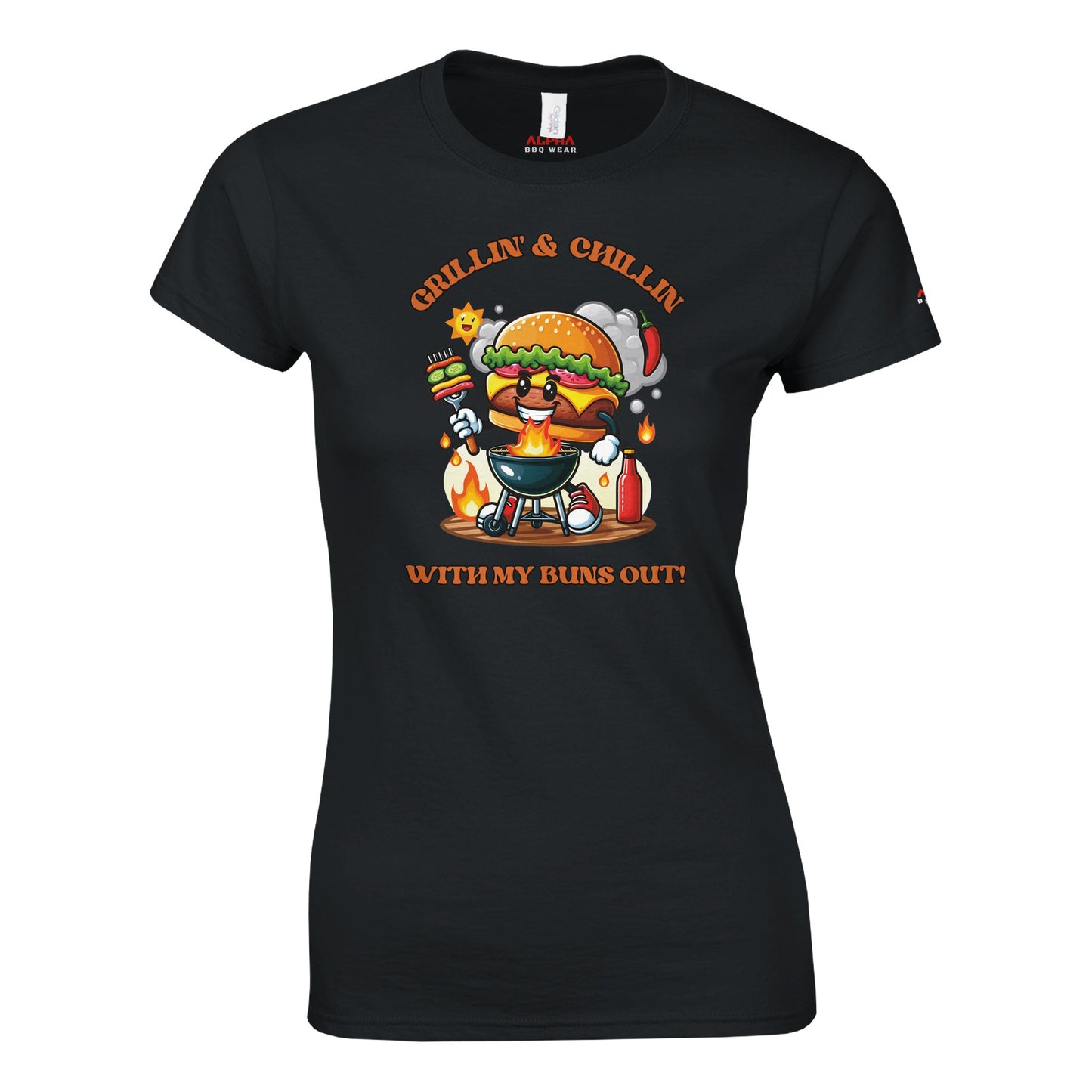 Grillin’ and Chillin’ with My Buns Out! Classic Womens Crewneck T-shirt Black Alpha BBQ wear BBQ -apparel- BBQ tshirt -BBQ tee