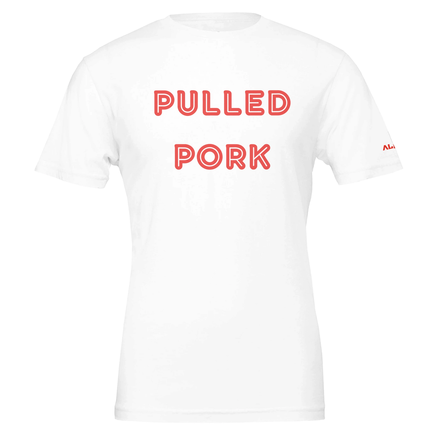 PULLED PORK Custom BBQ T-Shirt Premium Unisex Crewneck White Alpha BBQ wear BBQ -apparel- BBQ tshirt -BBQ tee