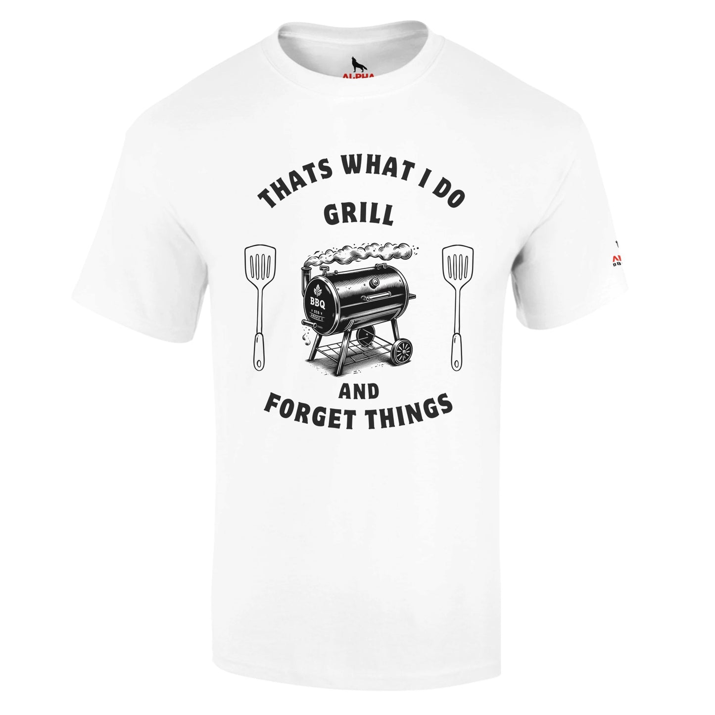 That’s What I Do: Grill and Forget Things Heavyweight Unisex Crewneck T-shirt White Alpha BBQ wear BBQ -apparel- BBQ tshirt -BBQ tee