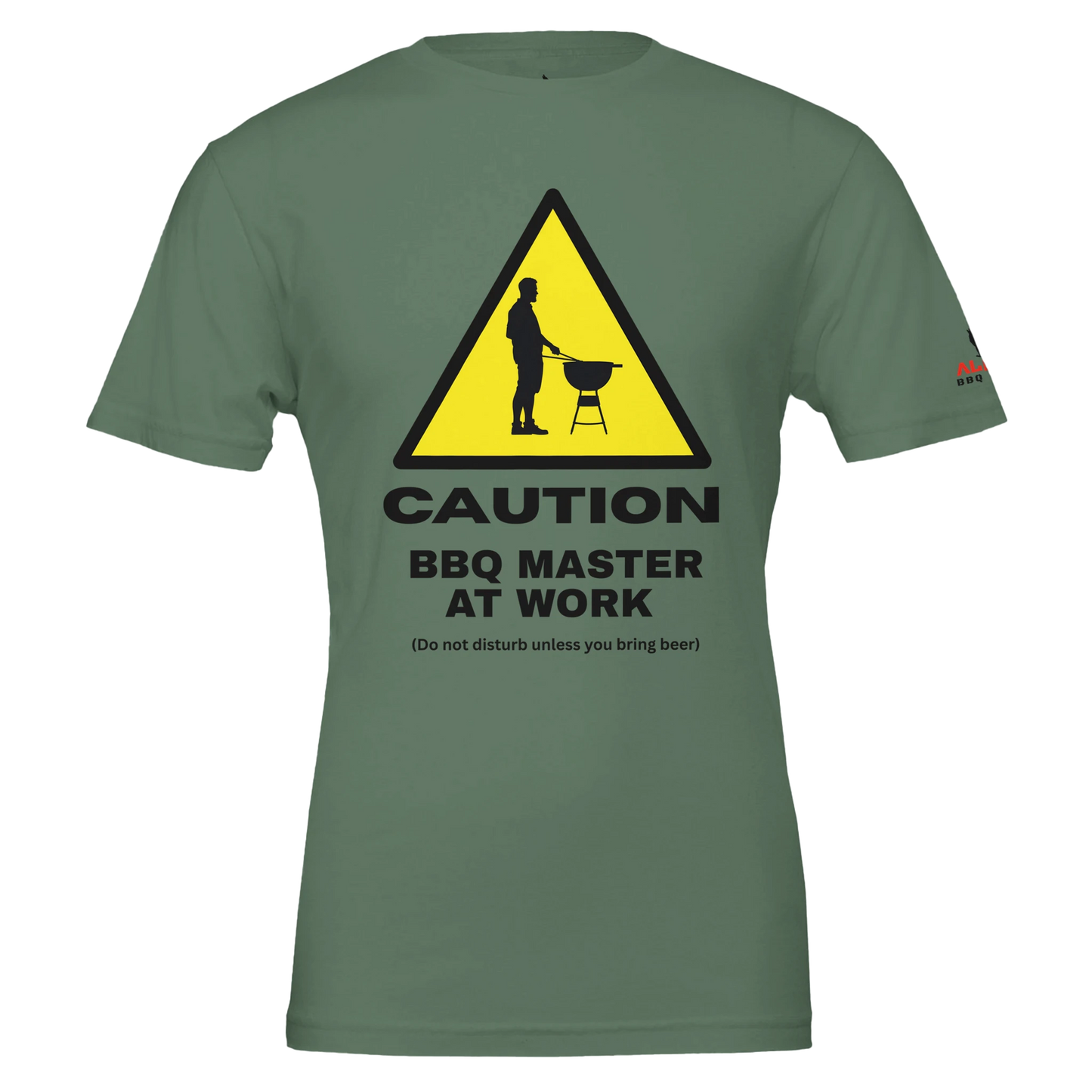 Caution: BBQ Master at Work Premium Unisex Crewneck T-shirt Military Green Alpha BBQ wear BBQ -apparel- BBQ tshirt -BBQ tee