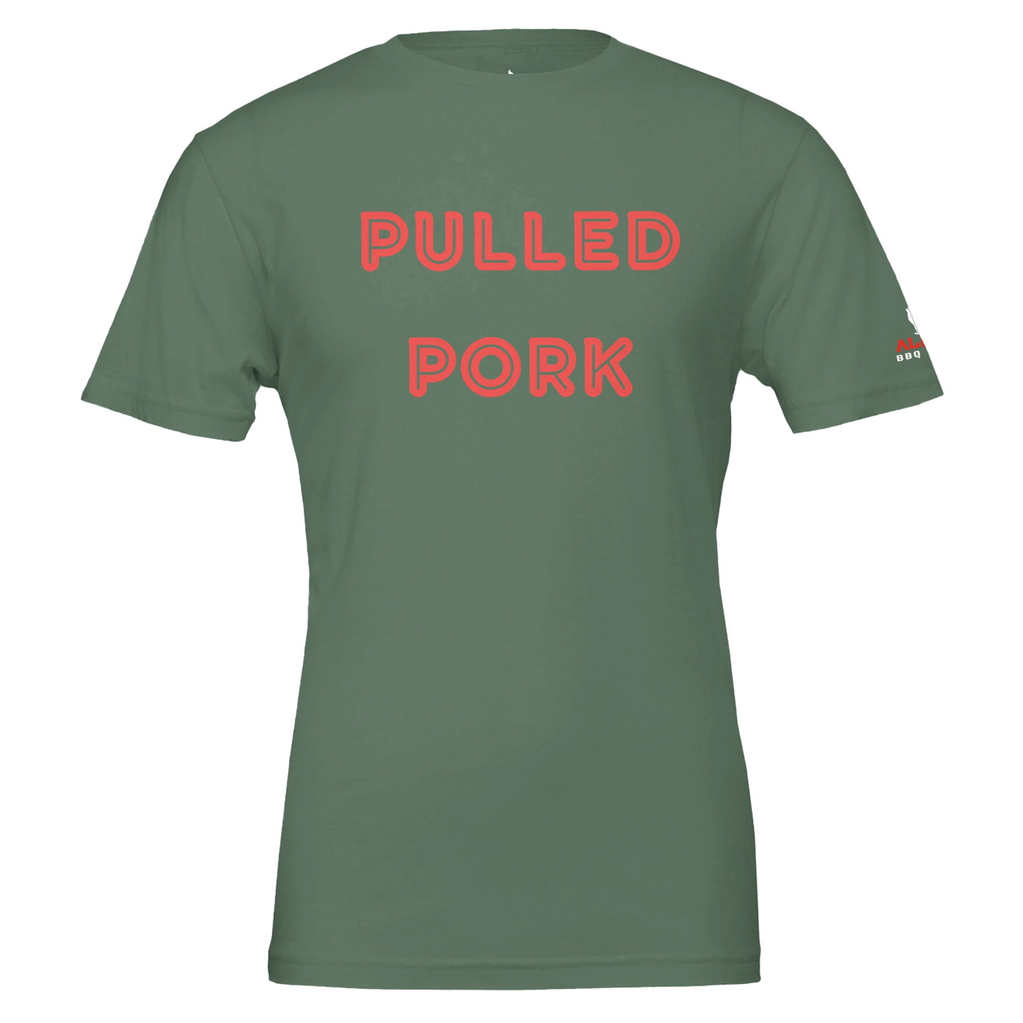 PULLED PORK Custom BBQ T-Shirt Premium Unisex Crewneck Military Green Alpha BBQ wear BBQ -apparel- BBQ tshirt -BBQ tee
