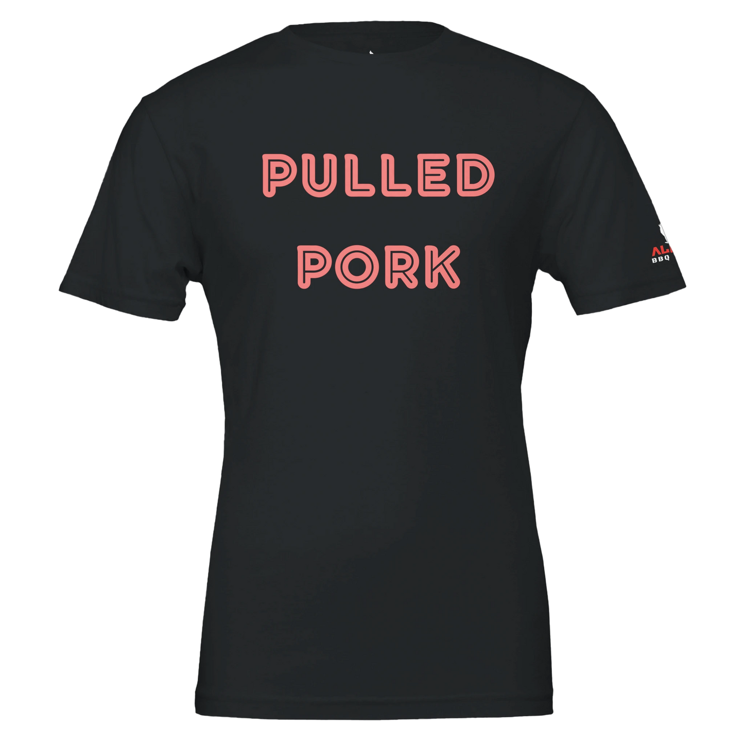 PULLED PORK Custom BBQ T-Shirt Premium Unisex Crewneck Black Alpha BBQ wear BBQ -apparel- BBQ tshirt -BBQ tee