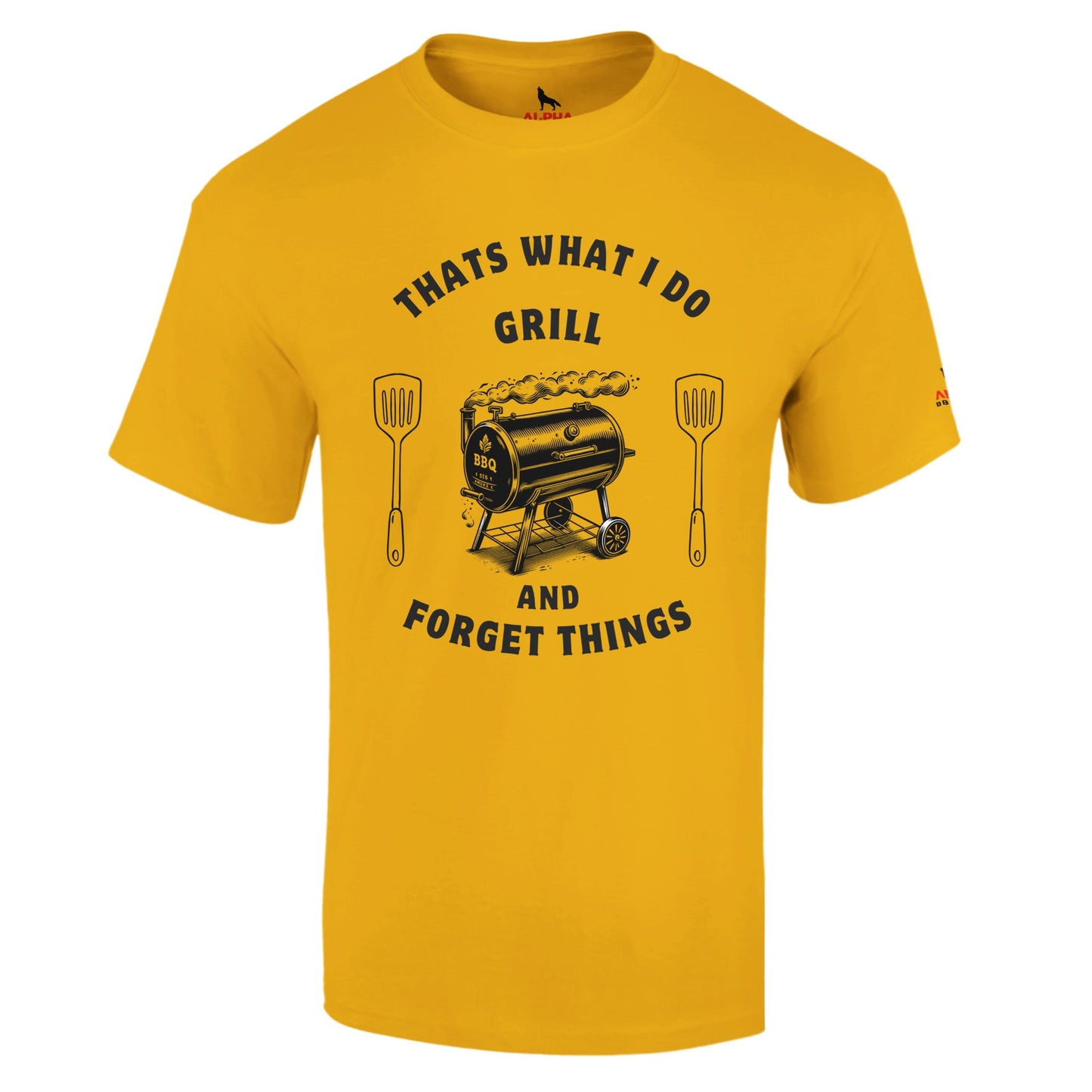 That’s What I Do: Grill and Forget Things Heavyweight Unisex Crewneck T-shirt Gold Alpha BBQ wear BBQ -apparel- BBQ tshirt -BBQ tee