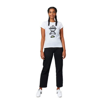 Just BBQ Classic Womens Crewneck T-shirt Alpha BBQ wear BBQ -apparel- BBQ tshirt -BBQ tee