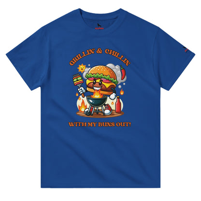 Grillin' and Chillin' with My Buns Out! Royal Alpha BBQ wear BBQ -apparel- BBQ tshirt -BBQ tee