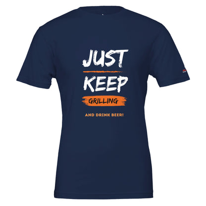 Just keep grilling Premium Unisex Crewneck T-shirt Navy Alpha BBQ wear BBQ -apparel- BBQ tshirt -BBQ tee
