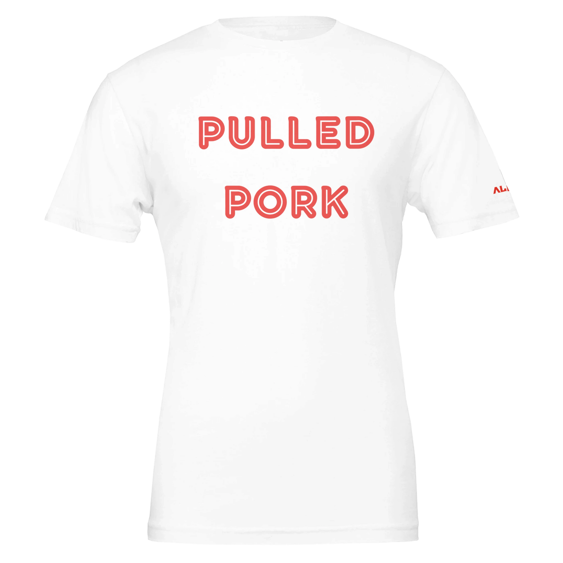 PULLED PORK Custom BBQ T-Shirt Premium Unisex Crewneck White Alpha BBQ wear BBQ -apparel- BBQ tshirt -BBQ tee