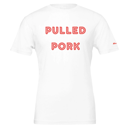 PULLED PORK Custom BBQ T-Shirt Premium Unisex Crewneck White Alpha BBQ wear BBQ -apparel- BBQ tshirt -BBQ tee