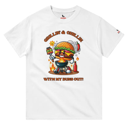 Grillin' and Chillin' with My Buns Out! White Alpha BBQ wear BBQ -apparel- BBQ tshirt -BBQ tee