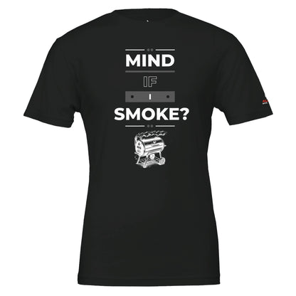 "Mind if I Smoke? Premium Unisex Crewneck T-shirt Vintage Black Alpha BBQ wear BBQ -apparel- BBQ tshirt -BBQ tee